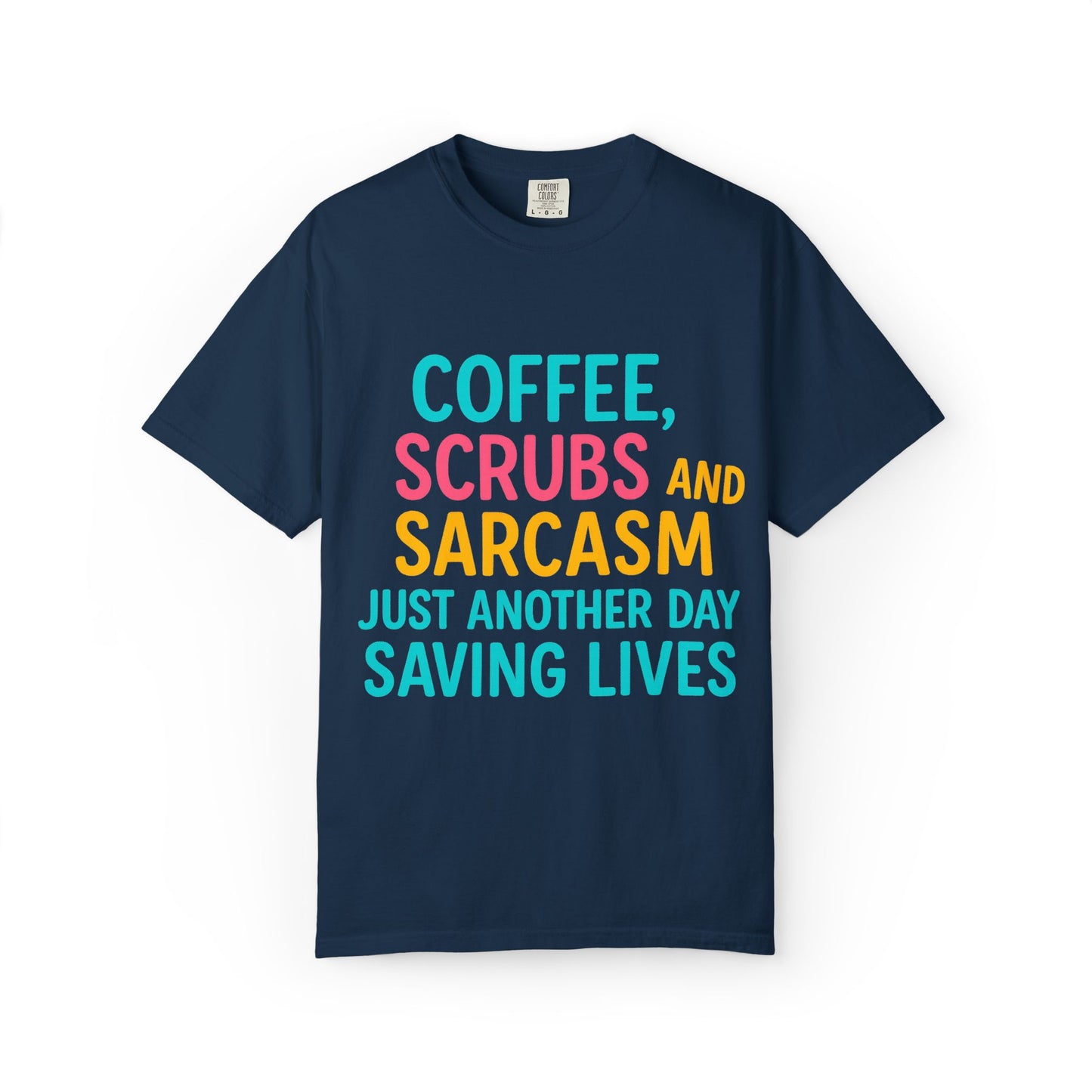 Healthcare Heroes Unisex T-shirt, Nurse Life Scrub Techs Med Techs Doctors Nurses Funny Quotes, Healthcare Gifts, Healthcare Worker